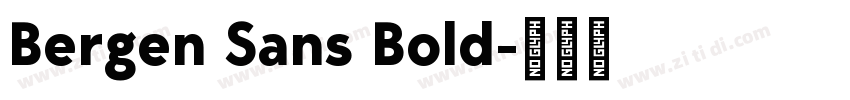 Bergen Sans Bold字体转换